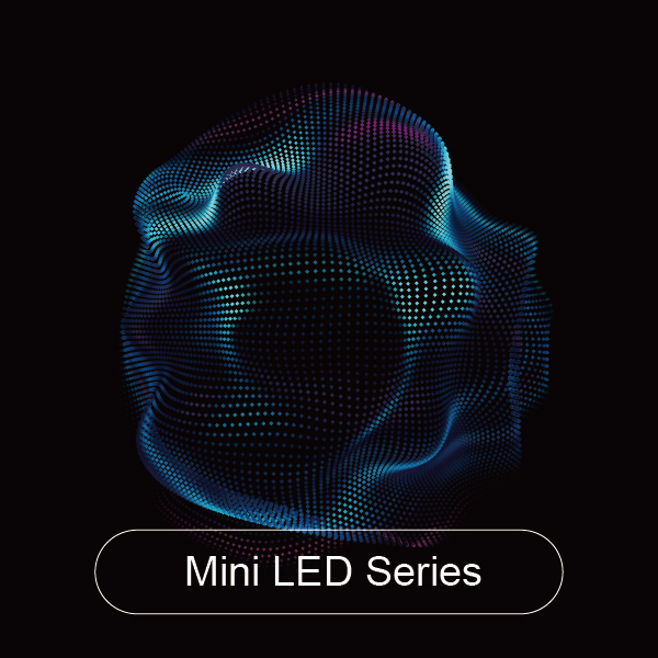 Mini LED Series